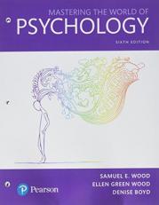 Mastering the World of Psychology, Books a la Carte Edition 6th