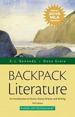 Backpack Literature : An Introduction to Fiction, Poetry, Drama, and Writing, MLA Update Edition 5th