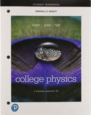 Student Workbook for College Physics : A Strategic Approach 4th