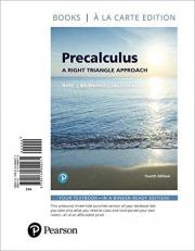 Precalculus : A Right Triangle Approach, Books a la Carte Edition 4th