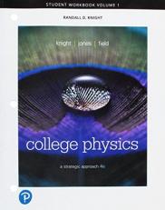 Student Workbook for College Physics : A Strategic Approach, Volume 1 (Chapters 1-16)