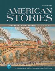 American Stories: A History of the United States, Volume 1 4th