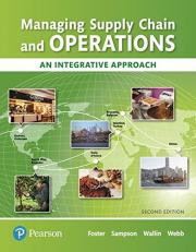 Managing Supply Chain and Operations : An Integrative Approach 2nd