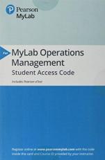 Managing Supply Chain and Operations : An Integrative Approach -- Mylab Operations Management with Pearson EText Access Code 2nd