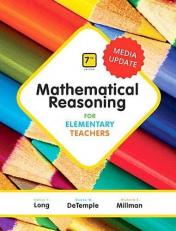 Mathematical Reasoning for Elementary Teachers, Media Update 7th