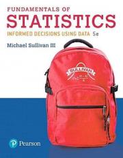 Fundamentals of Statistics Plus Mylab Statistics with Pearson EText -- 24 Month Access Card Package