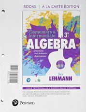 Elementary and Intermediate Algebra : Functions and Authentic Applications, Books a la Carte Edition Plus MyMathLab -- Access Card Package 3rd