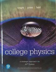 College Physics : A Strategic Approach AP Edition 4th