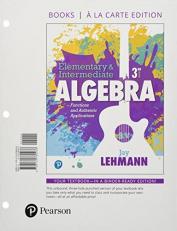 Elementary and Intermediate Algebra : Functions and Authentic Applications, Books a la Carte Edition 3rd