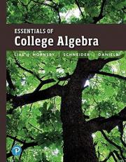 Essentials of College Algebra Plus Mylab Math with Pearson EText -- 24-Month Access Card Package