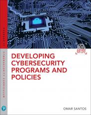 Developing Cybersecurity Programs and Policies 3rd