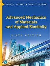 Advanced Mechanics of Materials and Applied Elasticity 6th