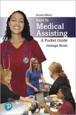 Keys to Medical Assisting : A Pocket Guide 2nd