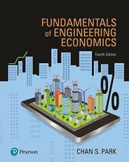 Fundamentals of Engineering Economics Plus Mylab Engineering with Pearson EText -- Access Card Package 4th