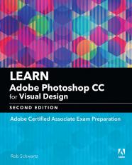 Learn Adobe Photoshop Cc For Vis. Comm. 2nd