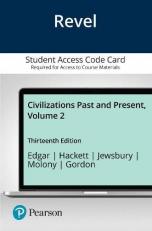 Revel Access Code for Civilizations Past and Present, Volume 2 13th