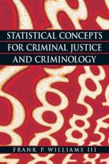 Statistical Concepts for Criminal Justice and Criminology 