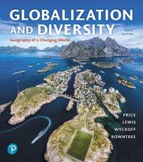 Globalization and Diversity : Geography of a Changing World Plus Mastering Geography with Pearson EText -- Access Card Package 6th