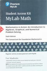 MyLab Math with Pearson EText -- 24 Month Standalone Access Card -- for Mathematics in Action : An Introduction to Algebraic, Graphical, and Numerical Problem Solving