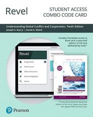 Revel for Understanding Global Conflict and Cooperation : An Introduction to Theory and History -- Combo Access Card 10th