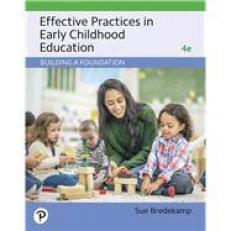 Effective Practices in Early Childhood Education: Building a Foundation 4th