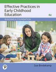 Revel for Effective Practices in Early Childhood Education : Building a Foundation -- Access Card 4th