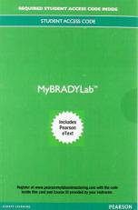 MyLab BRADY with Pearson EText -- Access Card -- for Emergency Medical Responder : First on Scene