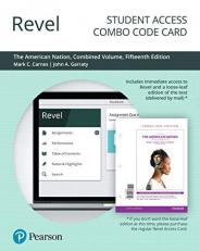 Revel for the American Nation : A History of the United States, Combined -- Combo Access Card 15th