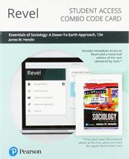 Revel for Essentials of Sociology : A down-To-Earth Approach -- Combo Access Card 13th