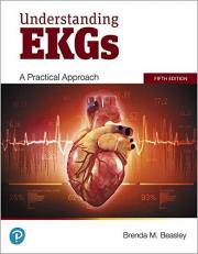 Understanding EKGs : A Practical Approach 5th