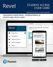 Revel for Connections : A World History, Combined Volume -- Access Card 4th