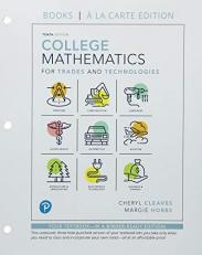 College Mathematics for Trades and Technologies Books a la Carte Edition Plus MyLabMath -- Title-Specific Access Card Package 10th