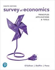 MyLab Economics with Pearson EText -- Access Card -- for Survey of Economics : Principles, Applications, and Tools 8th