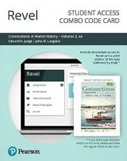 Revel for Connections : A World History, Volume 2 -- Combo Access Card 4th