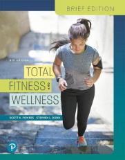 ISBN 9780135258293 - Total Fitness and Wellness, Brief Edition 6th Edition  Direct Textbook