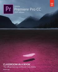 Adobe Premiere Pro CC Classroom in a Book (2019 Release) 19th