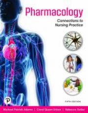 Pharmacology : Connections to Nursing Practice 5th