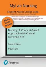 MyLab Nursing with Pearson EText + Print Combo Access Card for Nursing : A Concept-Based Approach with Clinical Nursing Skills 4th