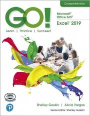 GO! with Microsoft Office 365, Excel 2019 Comprehensive 20th