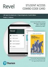 REVEL for Life Span Development : A Topical Approach -- Combo Access Card 4th