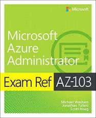 Exam Ref AZ-103 Microsoft Azure Administrator 