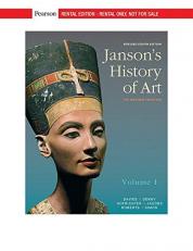 Janson's History of Art: The Western Tradition, Reissued Edition, Volume 1 [RENTAL EDITION] 8th