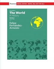 The World: A History, Volume 2 [RENTAL EDITION] 3rd