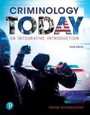 Criminology Today: An Integrative Introduction, 10th Edition