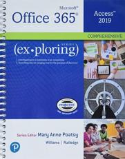 Exploring : Microsoft Access 2019 Comprehensive, 1/e + Mylab IT W/ Pearson EText with Access