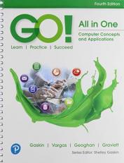 GO! All in One : Computer Concepts and Applications + Mylab IT W/ Pearson EText with Access