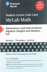 MyLab Math with Pearson eText -- 24 Month Standalone Access Card -- For Elementary and Intermediate Algebra : Graphs and Models