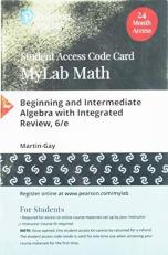 MyLab Math with Pearson EText -- Standalone Access Card -- for Beginning and Intermediate Algebra with Integrated Review 6th