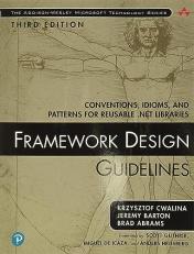 Framework Design Guidelines : Conventions, Idioms, and Patterns for Reusable . NET Libraries 3rd