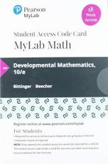 MyLab Math with Pearson EText -- 18 Week Standalone Access Card -- for Developmental Mathematics : College Mathematics and Introductory Algebra